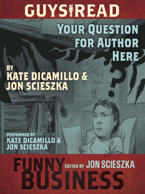 Title details for Your Question for Author Here by Jon Scieszka - Available
